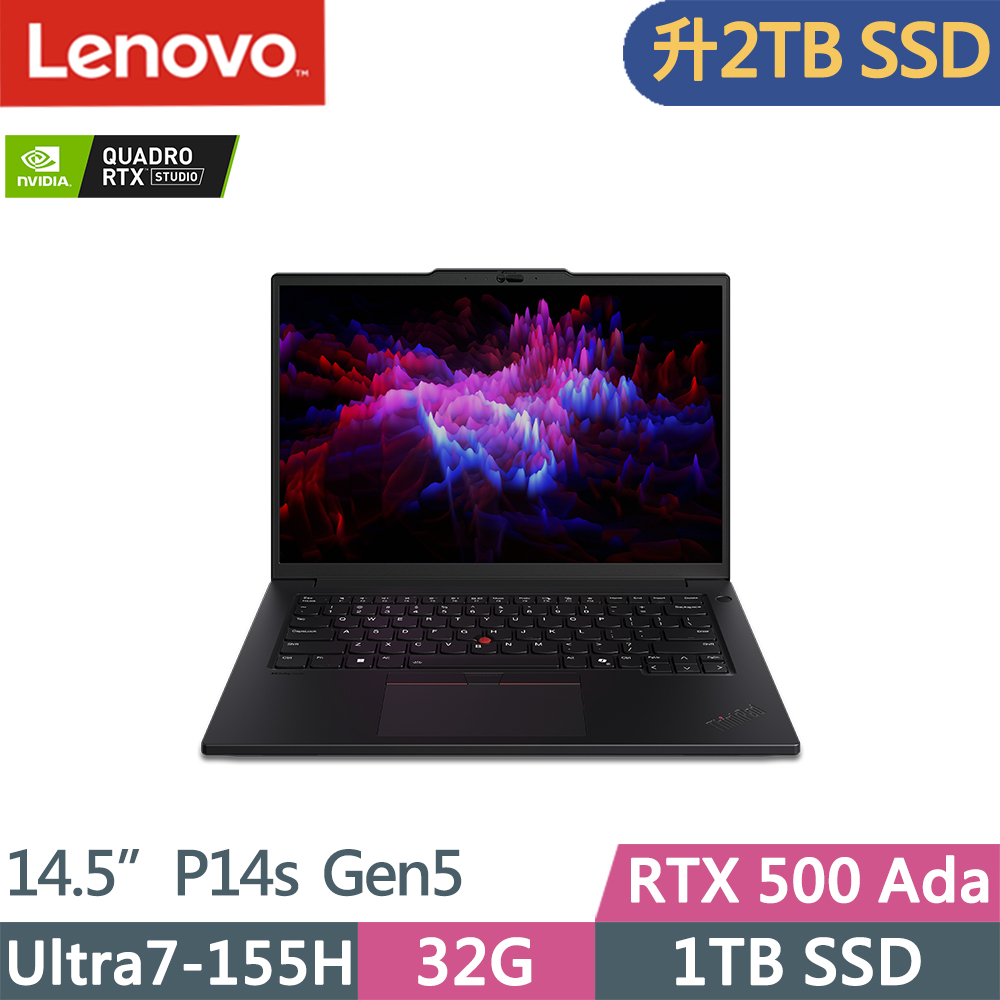 Lenovo ThinkPad P14s Gen5(Ultra7-155H/32G/2TB/RTX500 Ada 4G/W11P/14.5吋/三年保)特仕