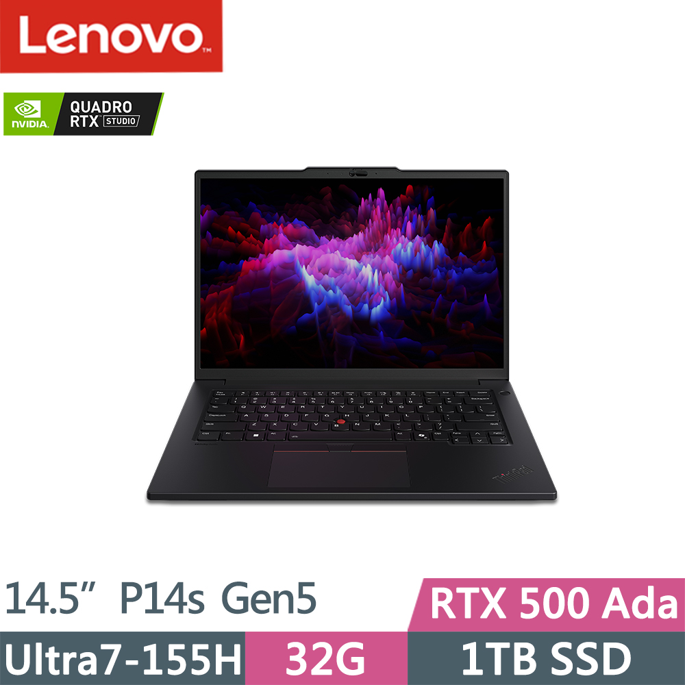 Lenovo ThinkPad P14s Gen5(Ultra7-155H/32G/1TB/RTX500 Ada 4G/W11P/14.5吋/三年保)