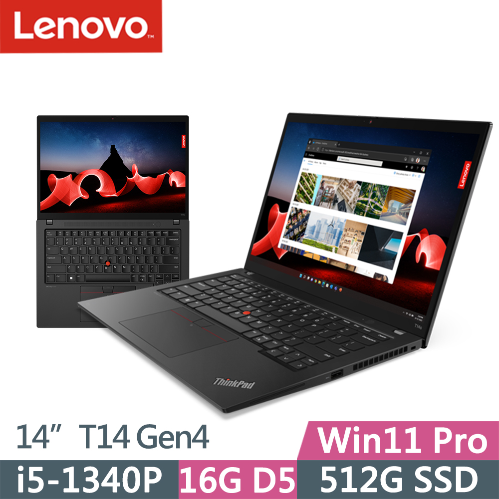 Lenovo ThinkPad T14 Gen4(i5-1340P/16G/512G/WUXGA/W11P/14吋/三年保)
