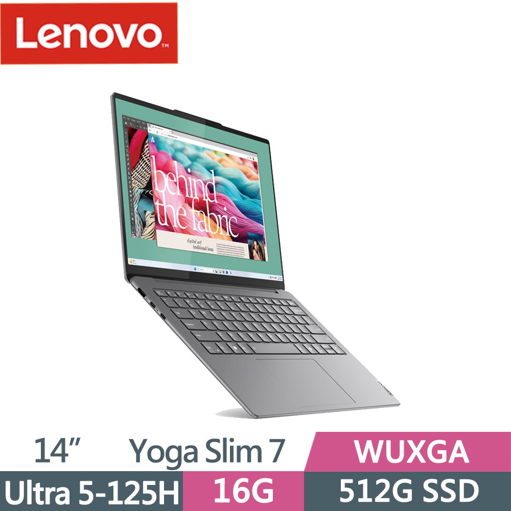Lenovo Yoga Slim 7 83CV001CTW 灰(Ultra 5-125H/16G/512G PCIe/W11/WUXGA/14)