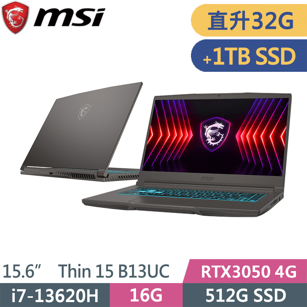 msi微星 Thin 15 B13UC-1418TW-SP3 灰(i7-13620H/16G+16G/512G+1TB SSD/RTX3050/W11/15.6)特仕