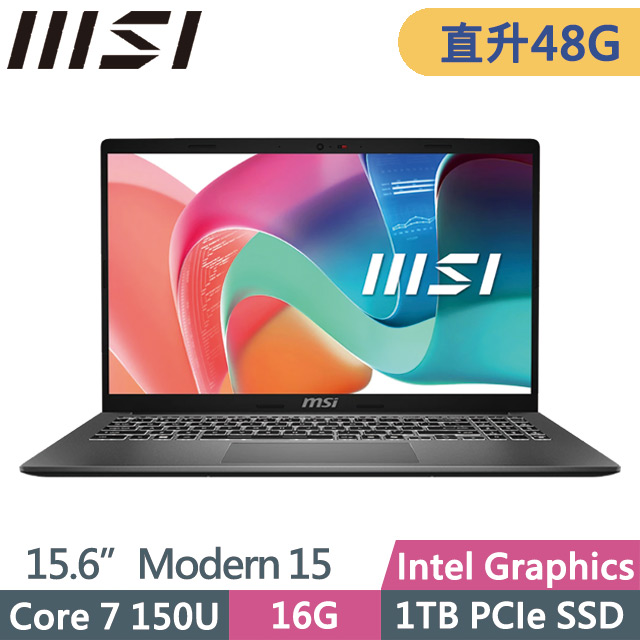MSI 微星 Modern 15 F1MXG-1023TW(Core 7 150U/16G+32G/1TB SSD/15.6吋FHD/W11)特仕