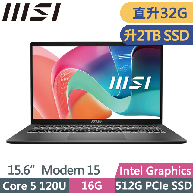 MSI 微星 Modern 15 F1MXG-1039TW(Core 5 120U/16G+16G/2TB SSD/15.6吋FHD/W11)特仕
