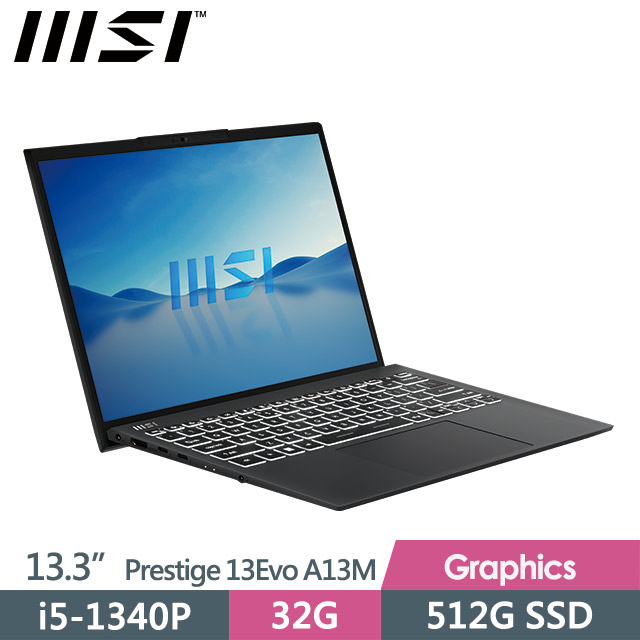 msi Prestige 13Evo A13M-259TW(i5-1340P/32G/512G SSD/13.3"FHD+/Win11/星辰灰)商務筆電
