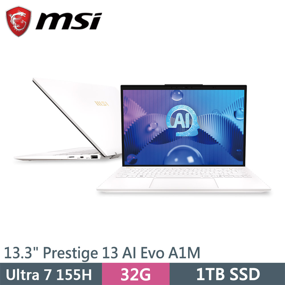 MSI 微星 Prestige 13 AI Evo A1MG-210TW 白(Ultra 7 155H/32GB/1TB SSD/W11P/13.3)筆電