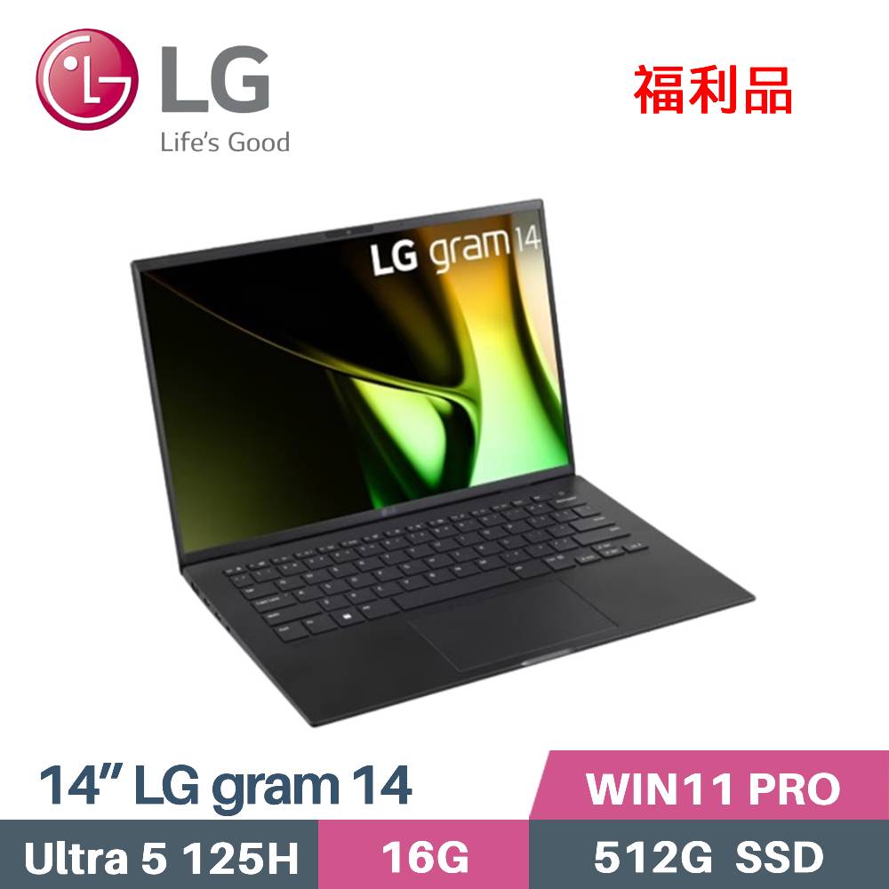 LG 樂金 gram 14 14Z90S-V.AP55C2 AI筆電 (CU5-125H/16G/512G SSD/W11Pro/EVO/14)福利品