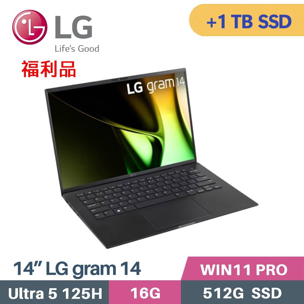 LG 樂金 gram 14 14Z90S-V.AP55C2 AI筆電 (CU5-125H/16G/512G+1TB/W11Pro/EVO/14)特仕福利
