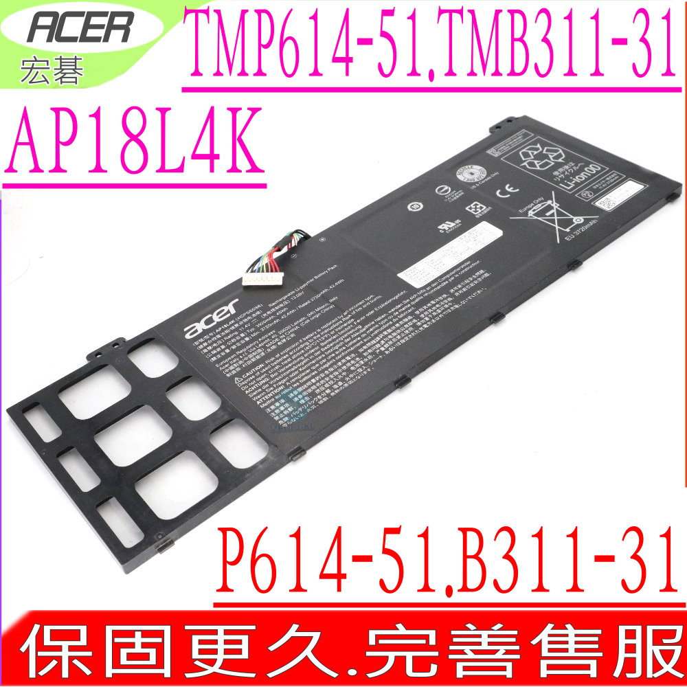 ACER AP18L4K 電池 宏碁 TravelMate P614-51,TMP614-5T TMB311-31,B311-31 AP18L4N
