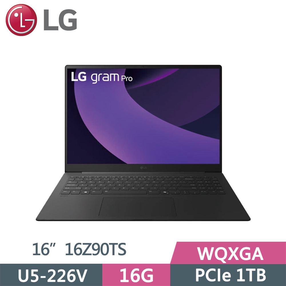 LG gram Pro 16Z90TS-G.AS59C2 黑(Ultra 5-226V/16G/1TB SSD/WQXGA/16/W11)
