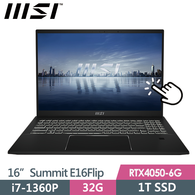msi Summit E16Flip A13VET-233TW(i7-1360P/32G/1T SSD/RTX4050-6G/16"QHD+/Win11Pro)商務筆電