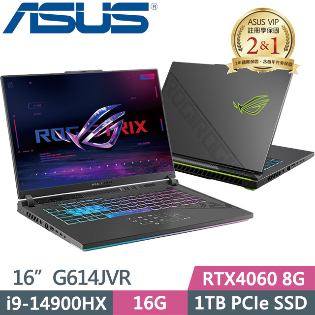 ASUS G614JVR-0023G14900HX-NBL(i9-14900HX/16G/1TB SSD/RTX4060 8G/16吋/W11)