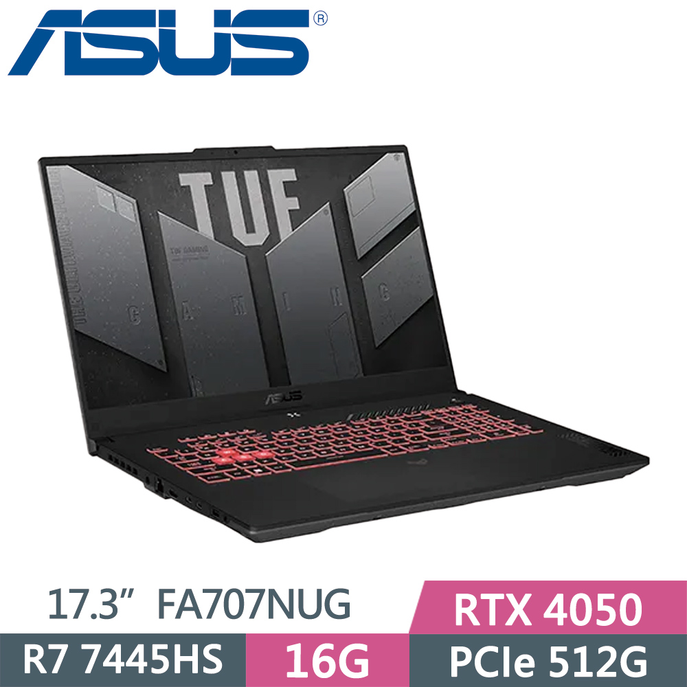 ASUS 華碩 TUF Gaming FA707NUG-0122A7445HS (R7 7445HS/16G/512G SSD/RTX4050/W11/17)