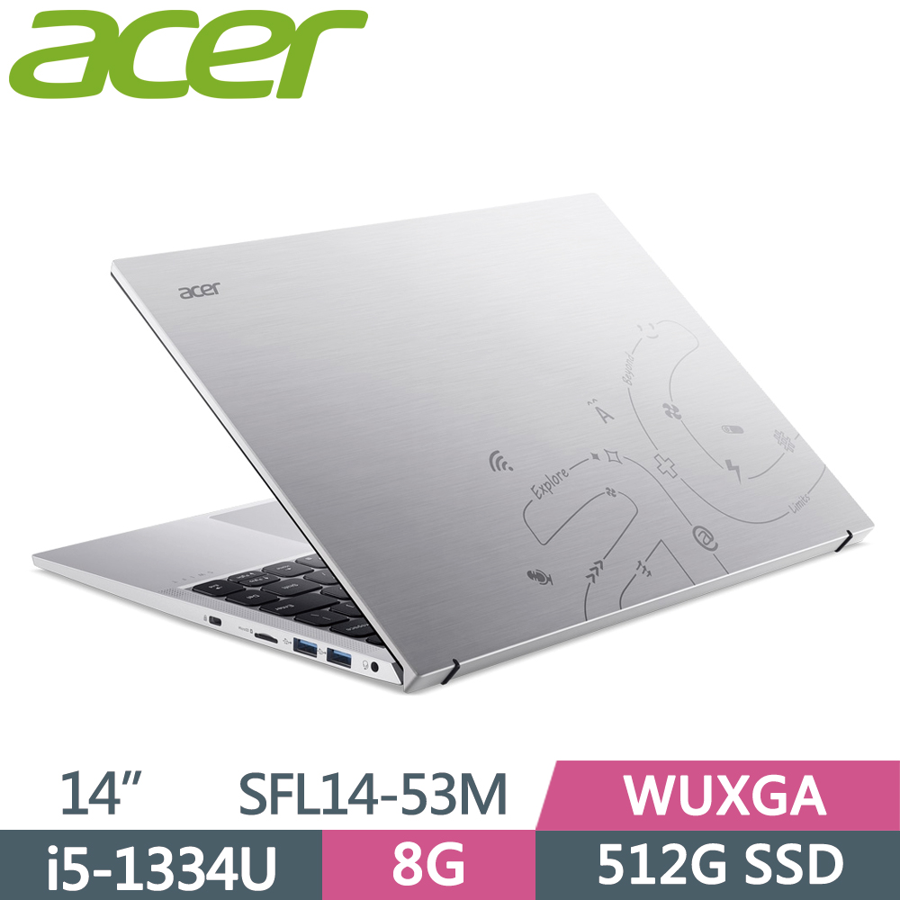ACER Swift Lite 14 SFL14-53M-575G 銀(i5-1334U/8G/512G/W11/WUXGA/14)