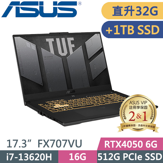 ASUS FX707VU-0092B13620H(i7-13620H/16G+16G/512G+1TB SSD/RTX4050 6G/17.3吋FHD/Win11)特仕