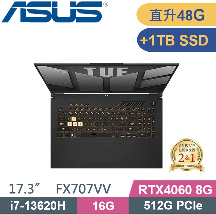 ASUS TUF F17 FX707VV-0042B13620H (i7-13620H/16G+32G/512G+1TB/RTX4060/W11/17.3)電競特仕款