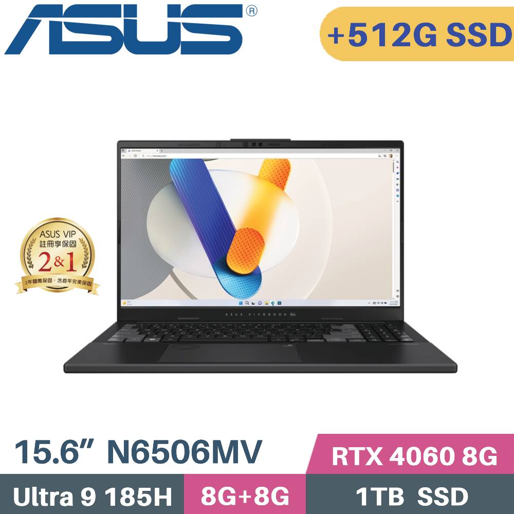 ASUS Vivobook Pro N6506MV-0022G185H (CU9-185H/8G+8G/1TB+512G/RTX4060/Win11/OLED/15.6)特仕