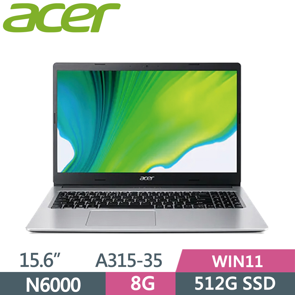 ACER Aspire A315-35-P4CG 銀(N6000/8G/512G SSD/W11/FHD/15.6)