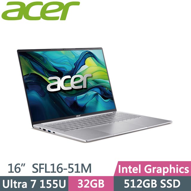 ACER 宏碁 Swift Lite 16 SFL16-51M-74W7 (Ultra 7 155U/32GB/512GB/Win11/16吋) 筆電