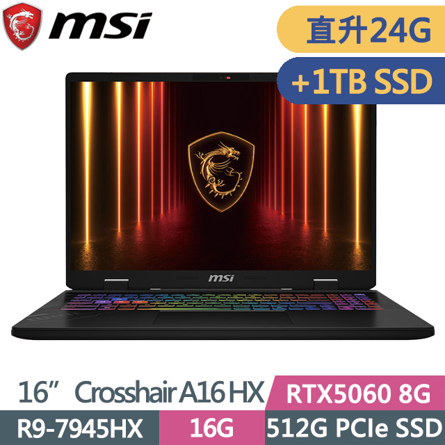 MSI 微星 Crosshair A16 HX D7WFKG-045TW(R9-7945HX/16G+8G/512G+1TB/RTX5060 8G/16吋QHD+/W11)特仕