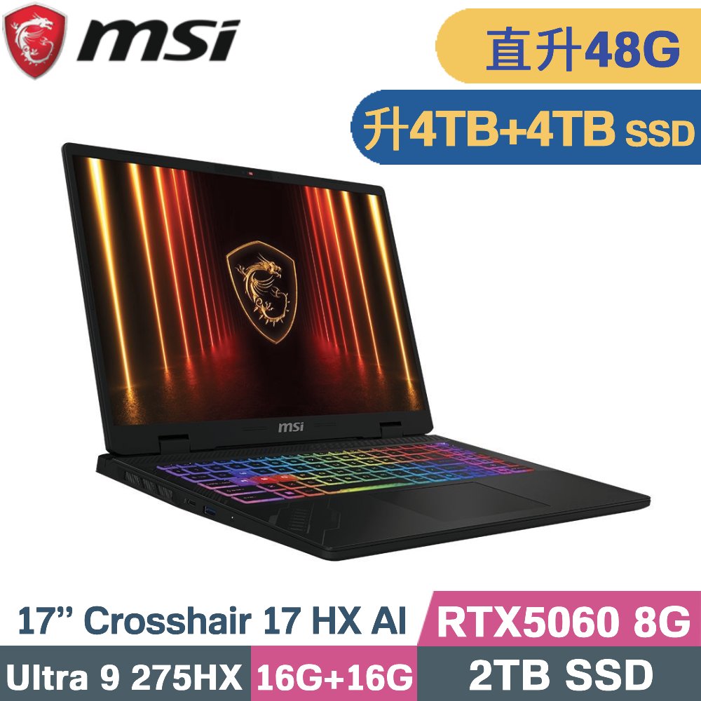 MSI 微星 Crosshair 17 HX AI D2XWFKG-038TW 電競筆電 黑(CU9 275HX/16G+32G/4TB+4TB/RTX5060-8G/W11/17)特仕