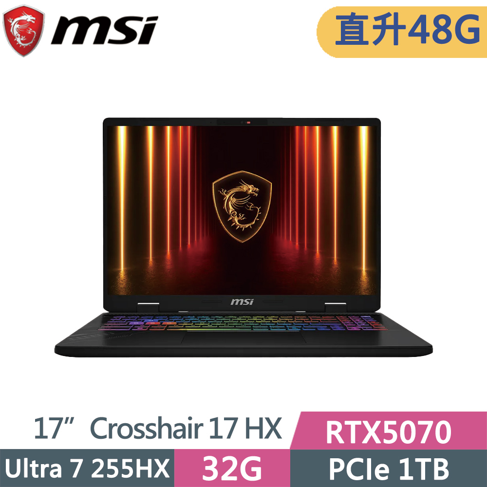 MSI 微星 CROSSHAIR-17HX-AI-D2XWGKG-007TW 黑(U7 255HX/16G+32G/1TB SSD/RTX5070/W11/17)特仕