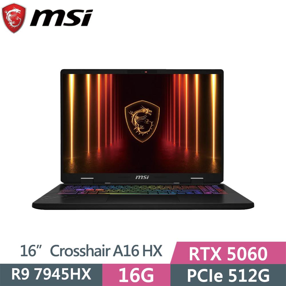 MSI 微星 CROSSHAIR-16HX-AI-D7WFKG-045TW 黑(R9 7945HX/16G/512G SSD/RTX5060/W11/16)