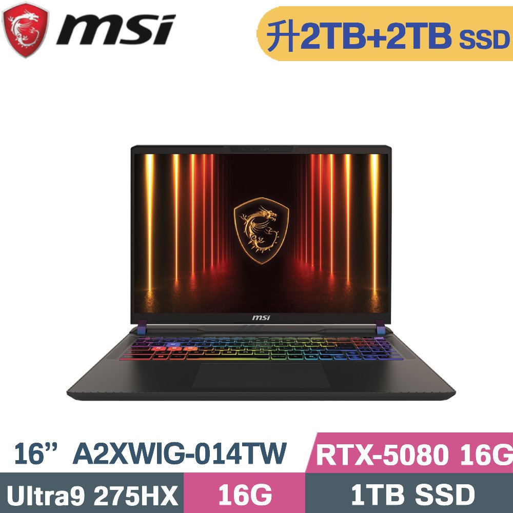 MSI 微星 Vector 16 HX AI A2XWIG-014TW 電競筆電 (CU9-275HX/16G/2TB+2TB/RTX5080-16G/W11/16)特仕