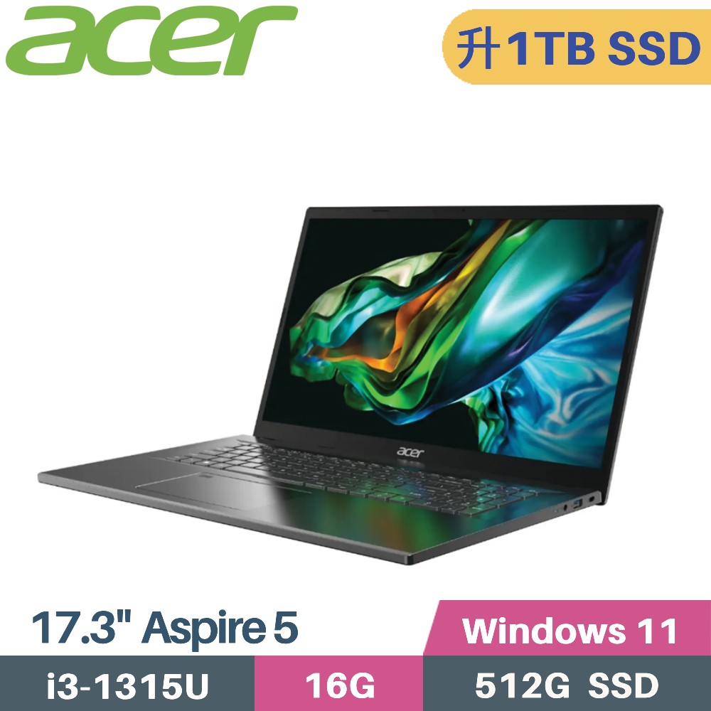 ACER Aspire 5 A517-58M-393F (i3-1315U/16G/1TB SSD/W11/17.3)特仕