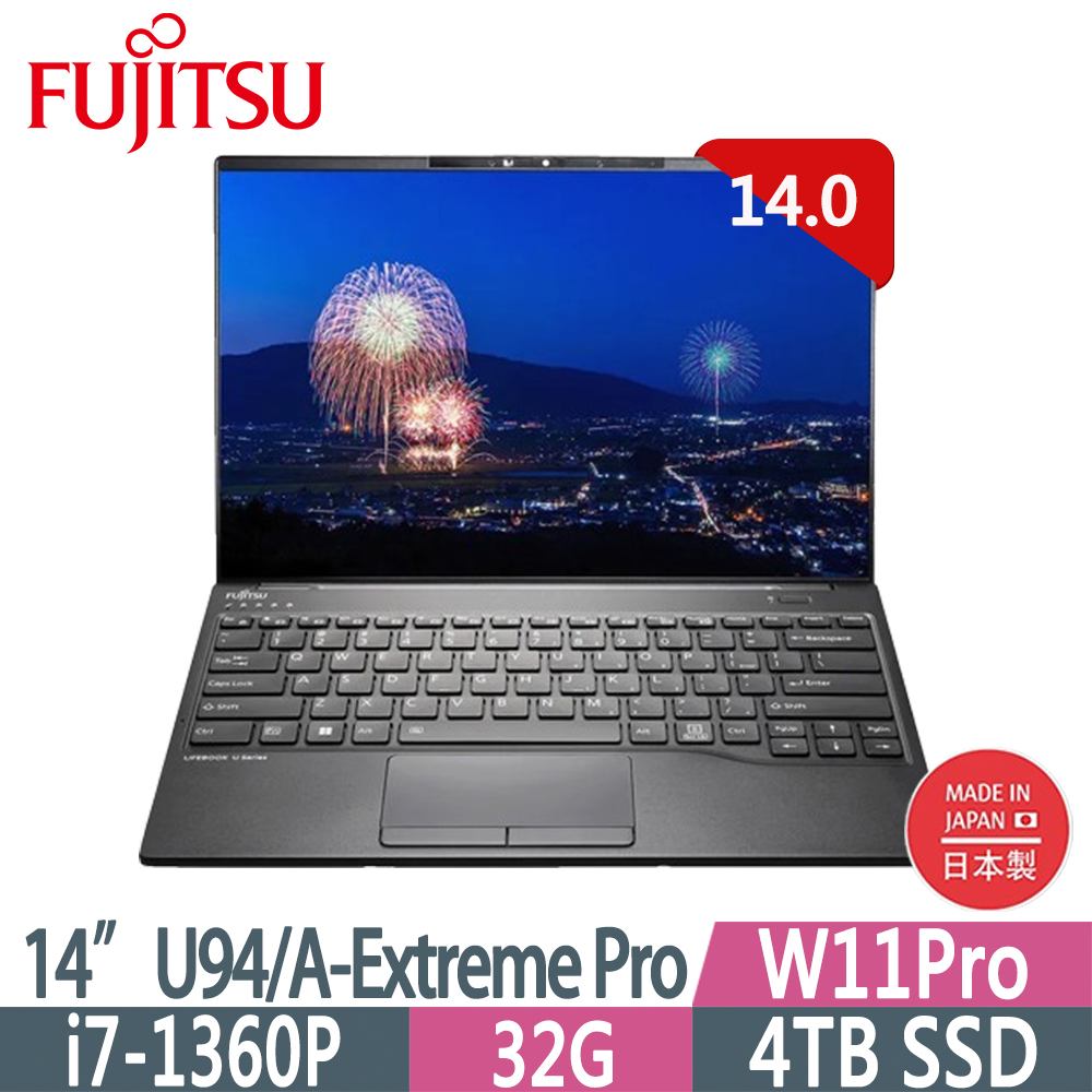 Fujitsu 富士通 U94/A-Extreme Pro黑(i7-1360P/32G/4TB SSD/Win11P/WUXGA/14)