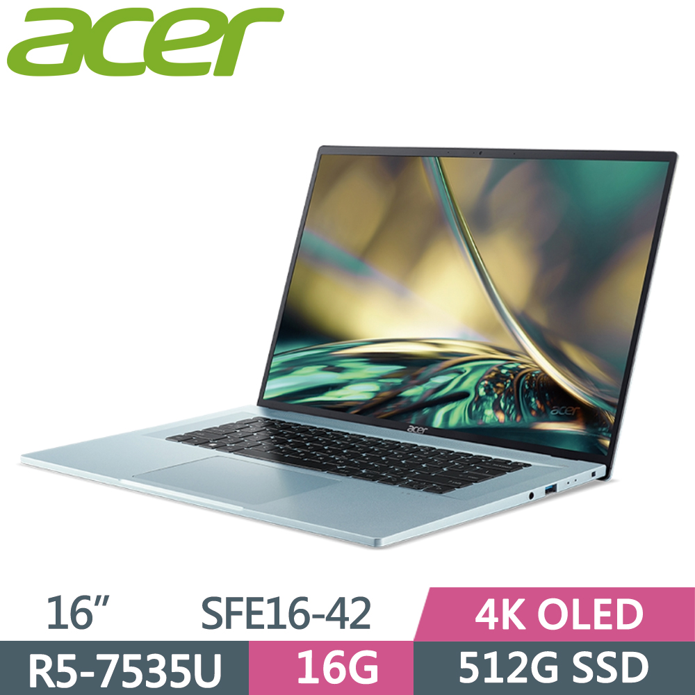 Acer Swift Edge SFE16-42-R07Q 銀(R5-7535U/16G/512GB PCIe/W11/4K WQUXGA/16)