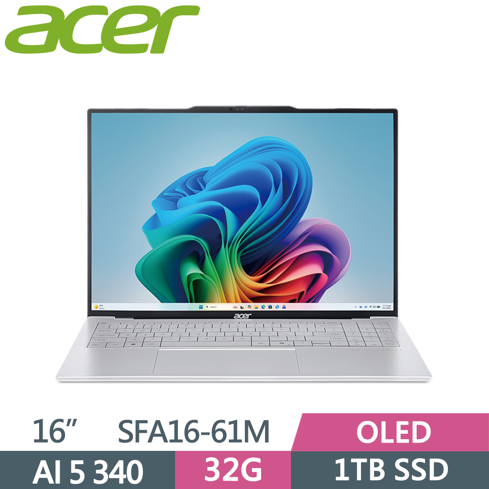ACER 宏碁 Swift AIR SFA16-61M-R46Q 16吋 AI筆電 銀(AI 5 340/32G/1TB SSD/OLED/W11)