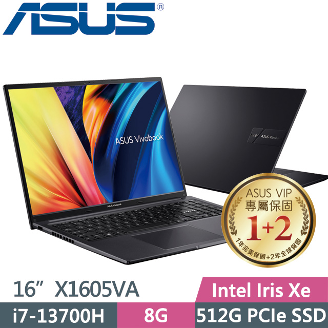 ASUS VivoBook X1605VA 黑(i7-13700H/8G/512G SSD/16” FHD/Win11)輕薄筆電