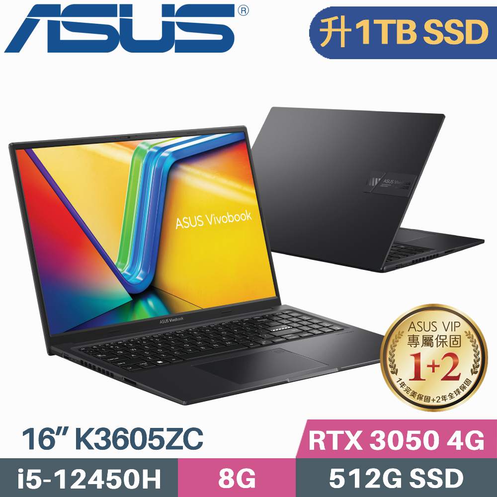 ASUS Vivobook 16X K3605ZC-0062K12450H (i5-12450H/8G/1TB SSD/RTX3050/W11/16)特仕筆電