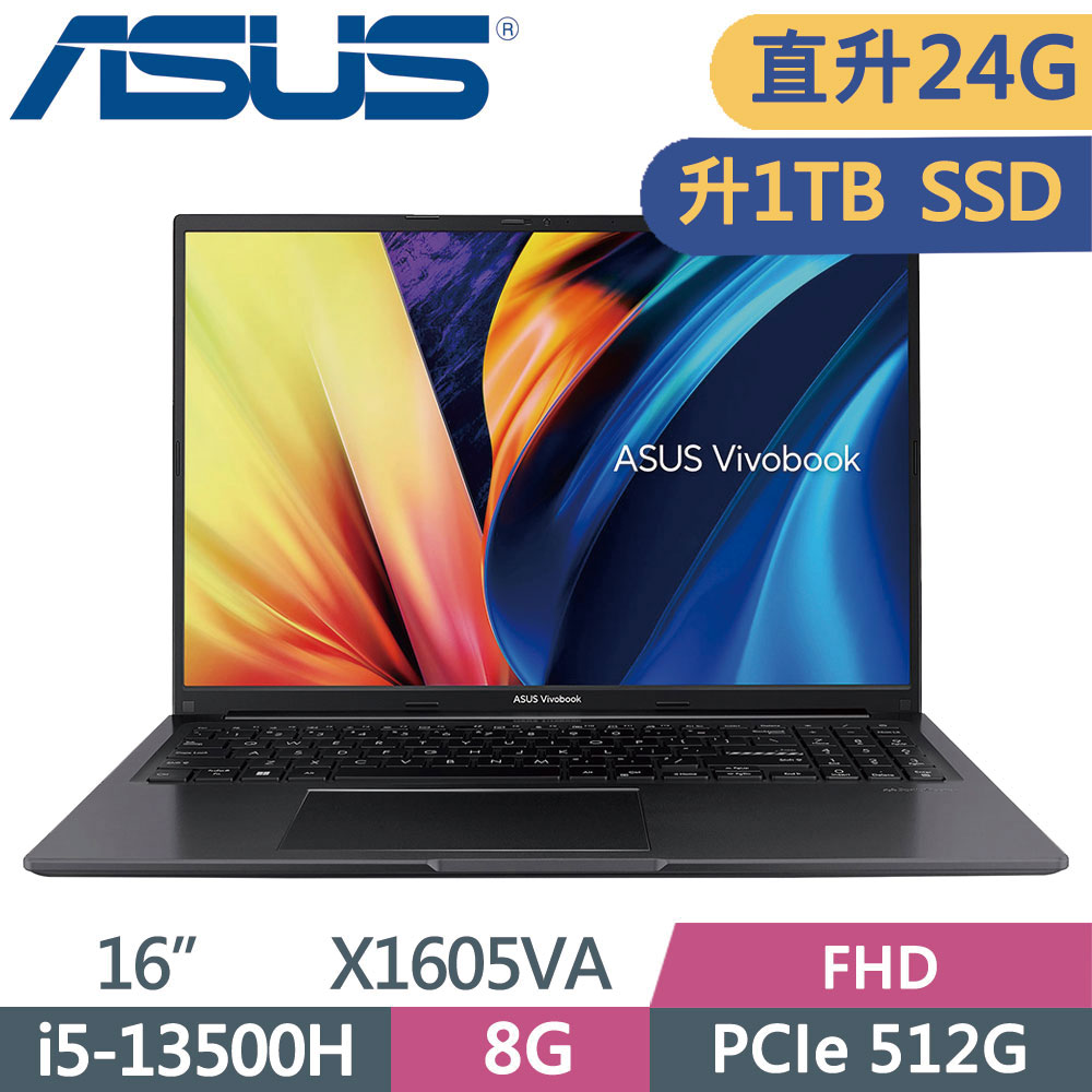 ASUS VivoBook 16 X1605VA-0031K13500H 搖滾黑(i5-13500H/8G+16G/1TB SSD/W11/FHD/16)特仕