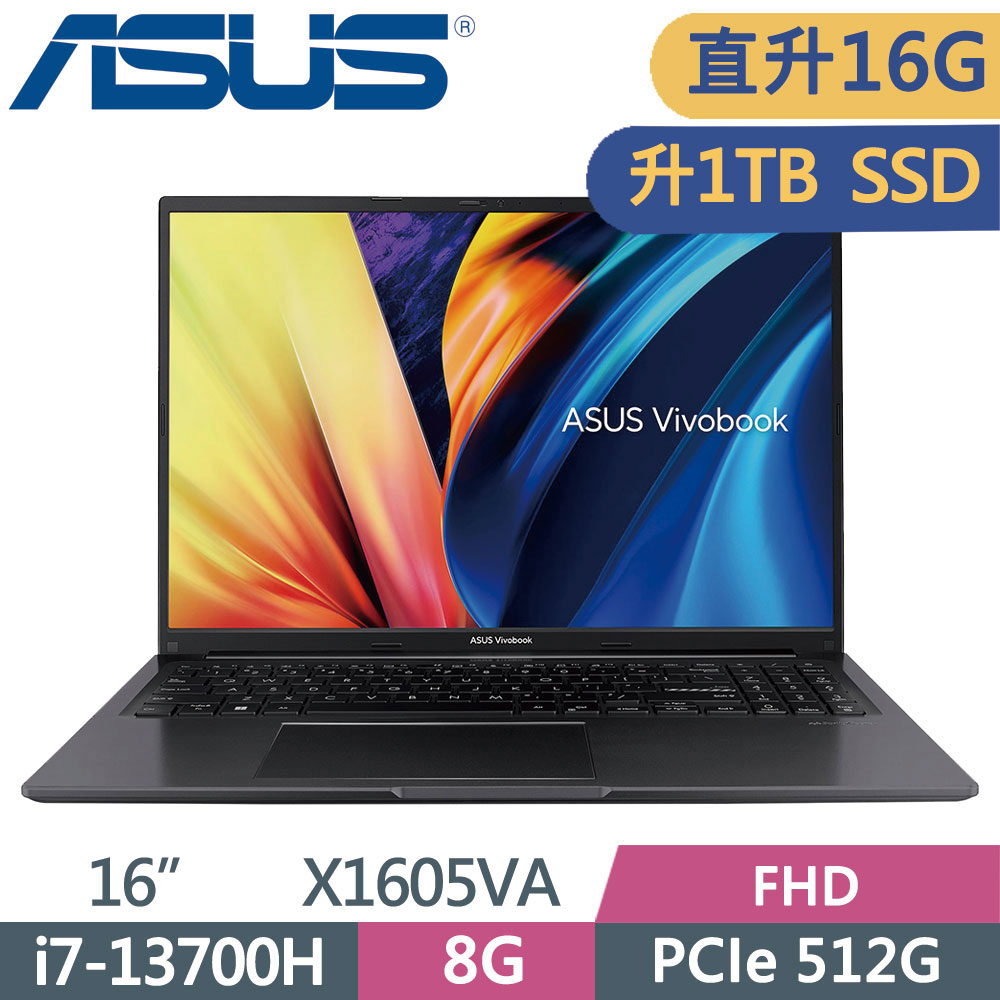 ASUS VivoBook 16 X1605VA-0041K13700H 搖滾黑(i7-13700H/8G+8G/1TB SSD/W11/FHD/16)特仕