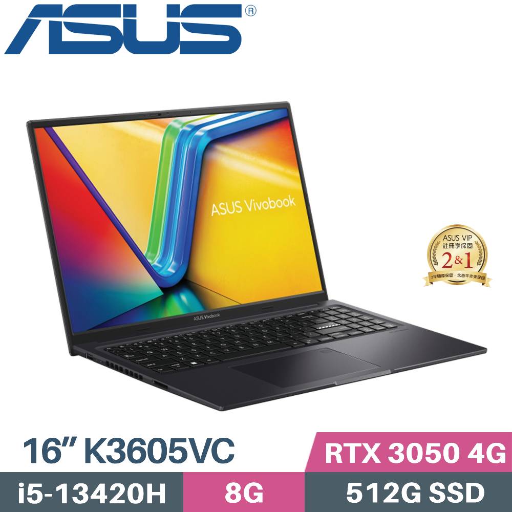 ASUS 華碩 VivoBook 16X K3605VC-0172K13420H 獨顯筆電 (i5-13420H/8G/512G SSD/RTX-3050 4G/W11/16)