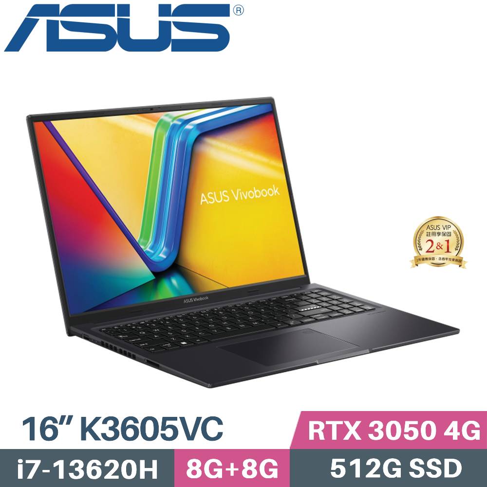 ASUS 華碩 VivoBook 16X K3605VC-0182K13620H 獨顯筆電 (i7-13620H/8G+8G/512G SSD/RTX-3050 4G/W11/16)
