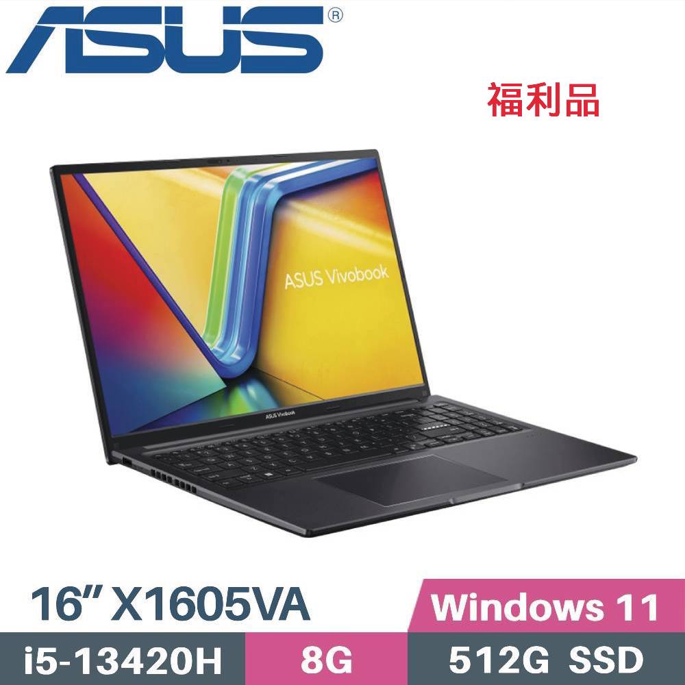 86.5% 屏佔比 可180度開合 16吋大螢幕Intel Core i5-13500H8GB DDR4 on boardASUS 華碩 VivoBook 16  16吋效能筆電黑色(i5-13500H/8GB/512GB/WIN11/X1605VA-0031K13500H) - Intel 13/14代H/HX處理器, 86.5% 屏佔比 可180度開合 16吋大螢幕 Intel Core i5-13500H 8GB DDR4 on board, 找ASUS 華碩 VivoBook 16  16吋效能筆電黑色(i5-13500H/8GB/512GB/WIN11/X1605VA-0031K13500H)推薦就來
