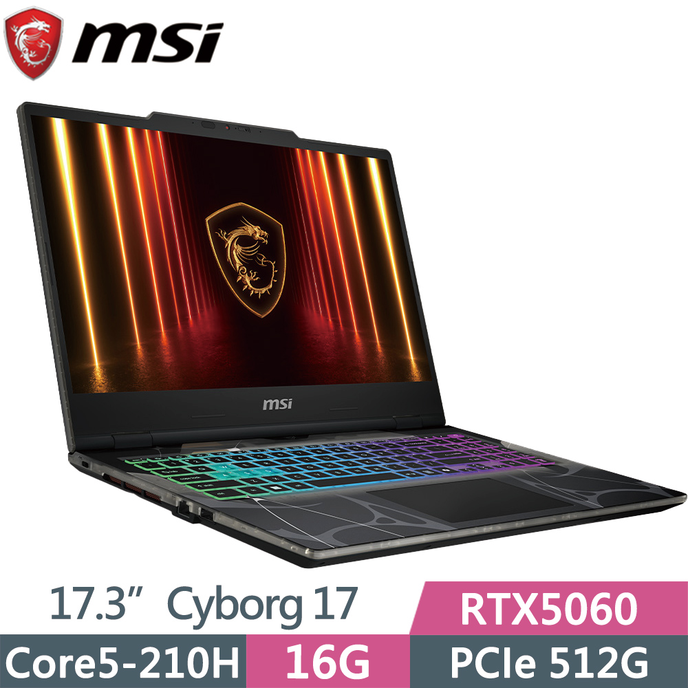 MSI 微星 Cyborg 17 B2RWFKG-263TW (Core 5 210H/16G/512G SSD/RTX5060/17.3/W11)