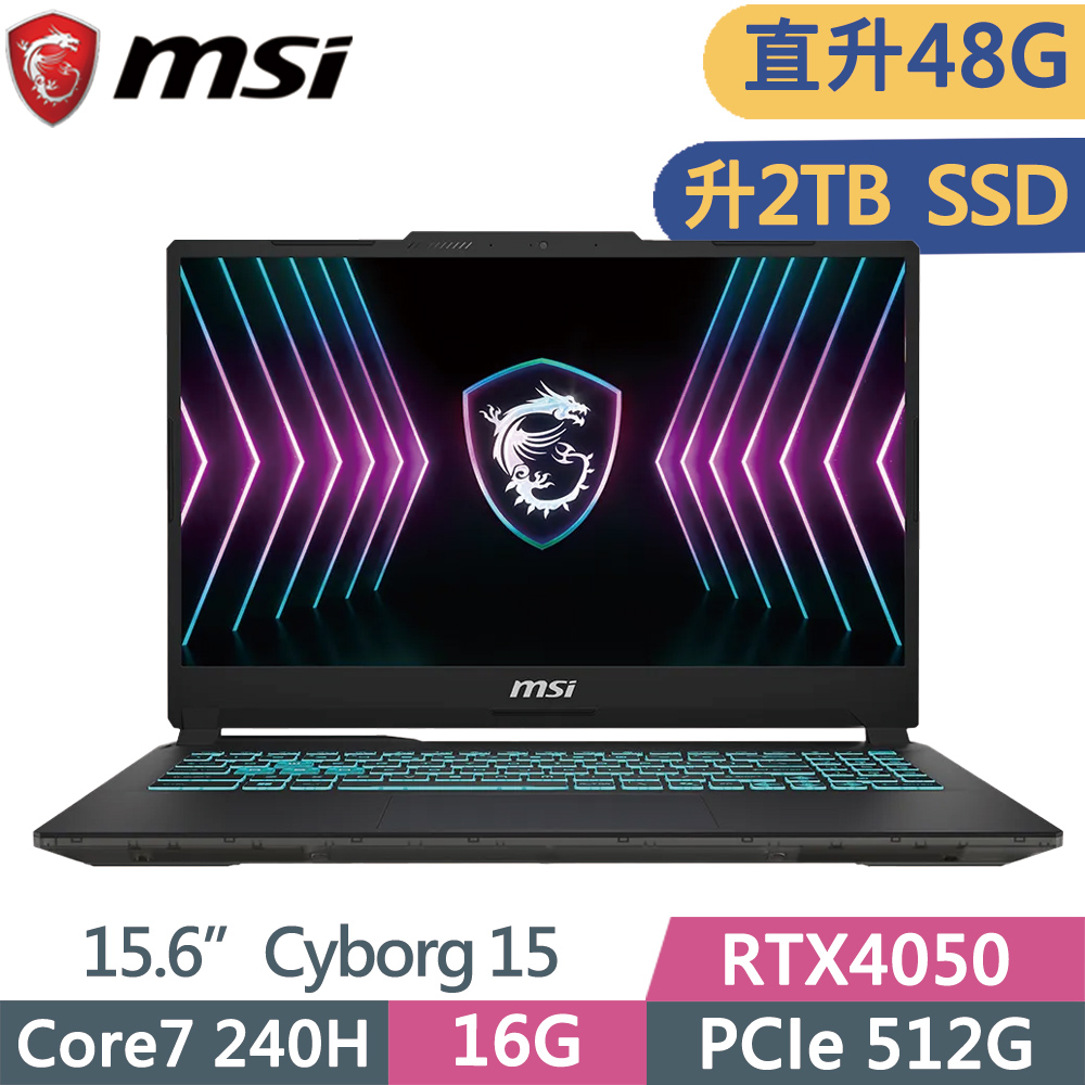 MSI 微星 Cyborg 15 A2RVE-2094TW (Core 7 240H/16G+32G/2TB SSD/RTX4050/15.6/W11)特仕