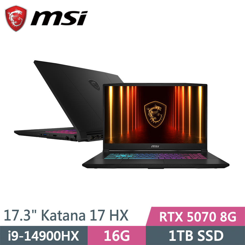MSI 微星 Katana 17 HX B14WGK-037TW 黑(i9-14900HX/16G/1TB SSD/RTX5070 8G/W11/17.3)筆電