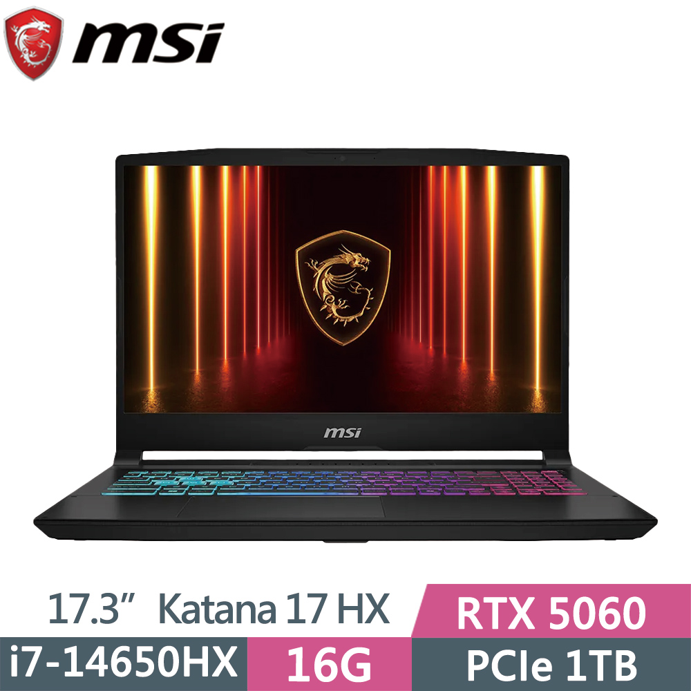 MSI 微星 KATANA-17HX-B14WFK-203TW 黑(i7-14650HX/16G/1TB SSD/RTX5060/W11/17.3)