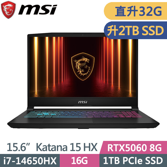MSI 微星 Katana 15 HX B14WFK-428TW 黑(i7-14650HX/16G+16G/2TB SSD/RTX5060 8G/15.6吋FHD/W11)特仕
