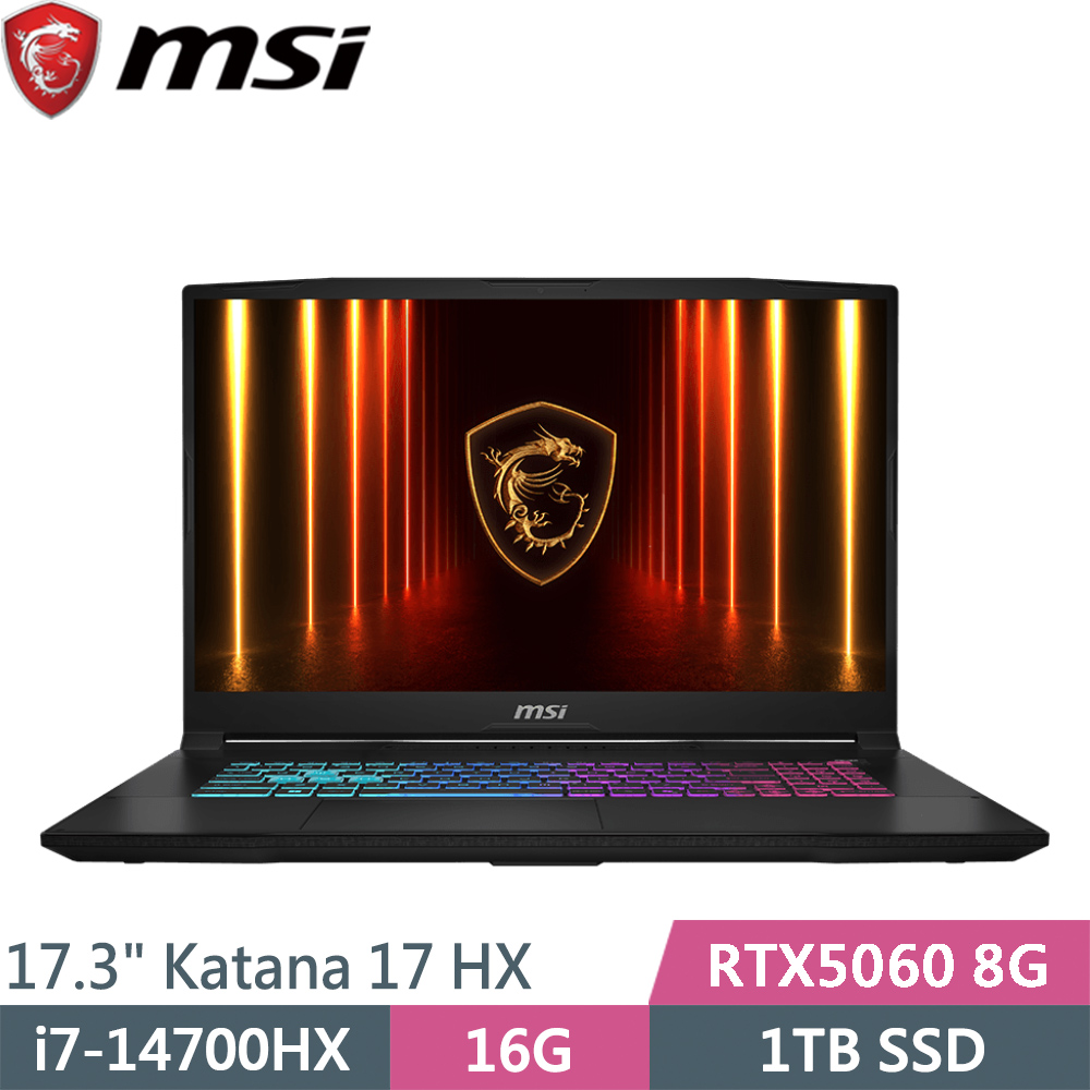 MSI 微星 Katana 17 HX B14WFK-288TW 黑(i7-14700HX/16G/1TB SSD/RTX5060 8G/W11/17.3)筆電