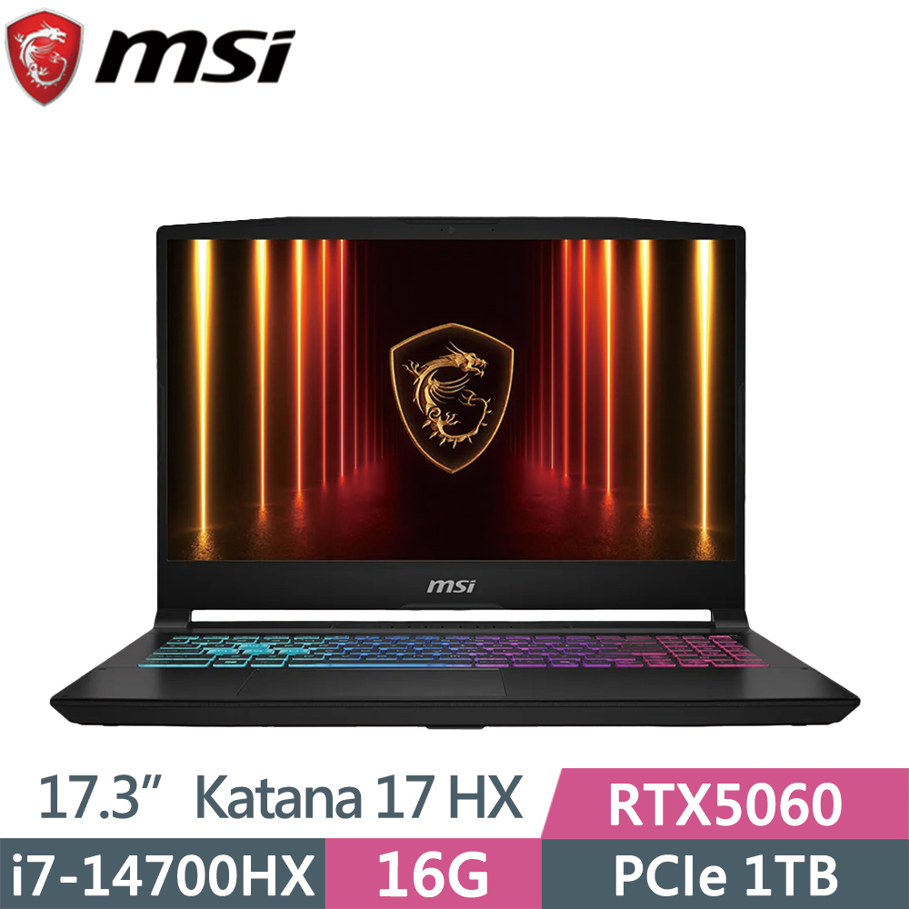 MSI 微星 KATANA 17HX B14WFK-288TW 黑(i7-14700HX/16G/1TB SSD/RTX5060/W11/17.3)
