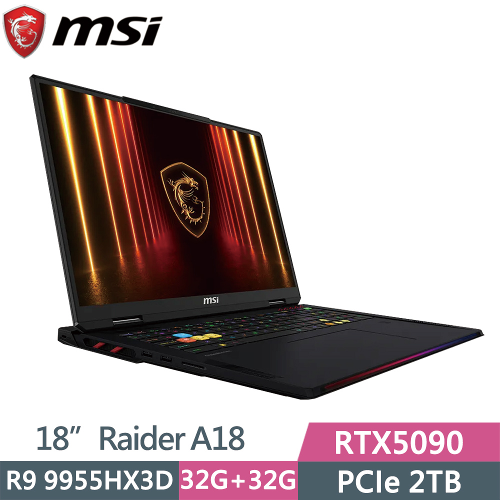 MSI 微星 Raider A18 HX A9WJG-043TW (R9 9955HX3D/32G+32G/2TB SSD/RTX5090/W11/18)