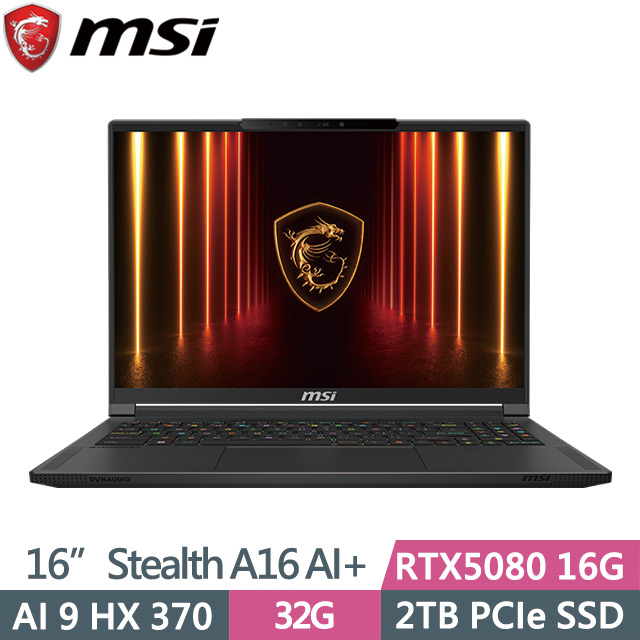 MSI 微星 Stealth A16 AI+ A3XWIG-025TW(Ryzen AI 9 HX 370/32G/2TB/RTX5080 16G/16吋OLED/W11)AI電競筆電