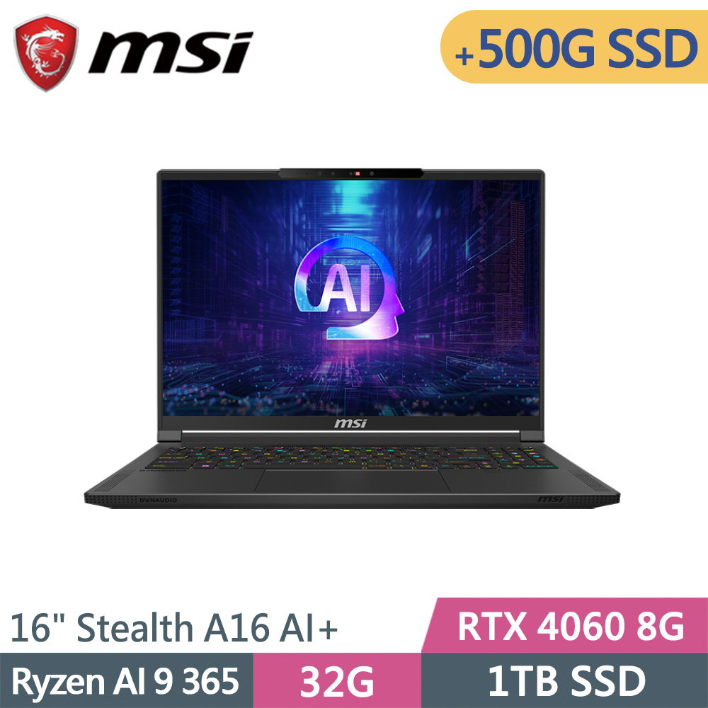 MSI 微星 Stealth A16 AI+ A3HVFG-058TW-SP1 黑(Ryzen AI 9 365/32GB/1TB+500G/RTX4060/W11/16)特仕筆電