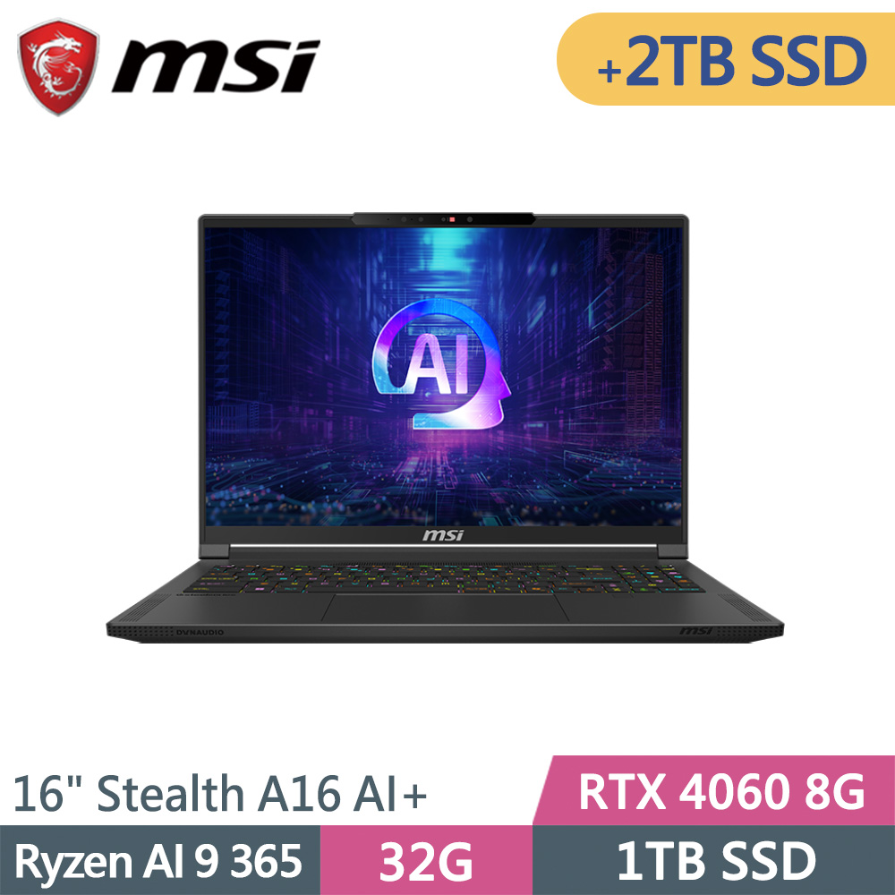 MSI 微星 Stealth A16 AI+ A3HVFG-058TW-SP3 黑(Ryzen AI 9 365/32GB/1TB+2TB/RTX4060/W11/16)特仕筆電