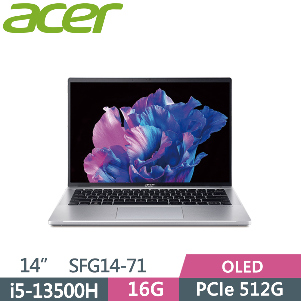 ACER Swift GO SFG14-71-513W 銀(i5-13500H/16G/512G PCIe/W11/2.8K OLED/14)